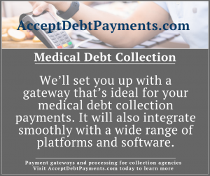 medical debt collection - get a gateway that's ideal and integrates smoothly